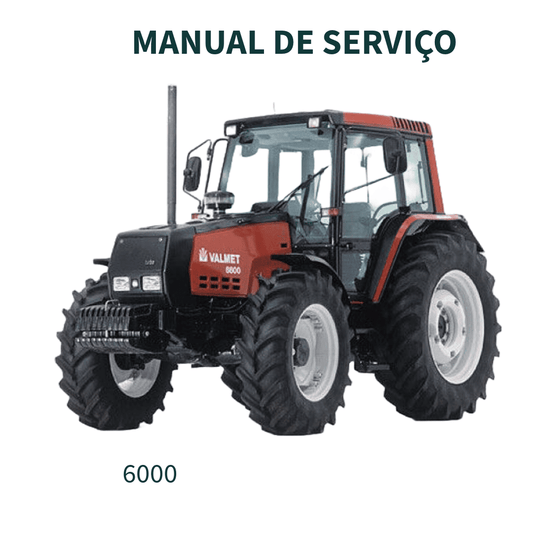 MANUAL DE SERVIÇO TRATOR 6000 VALTRA