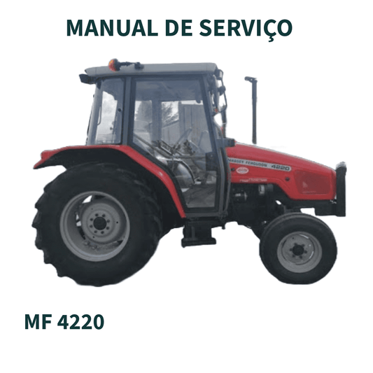 MANUAL DE SERVIÇO DE OFICINA TRATOR MF4220 MASSEY FERGUSON