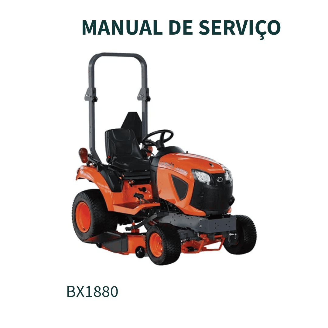 MANUAL DE SERVIÇO TRATOR BX1880,BX2380,BX2680, RCK60B-23BX,RCK54-23BX, RCK48-18BX,RCK60D-26BX, RCK54D-26BX KUBOTA