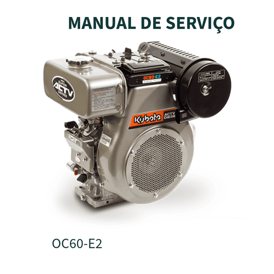 MANUAL DE SERVIÇO MOTOR OC60-E2,OC95-E2 KUBOTA