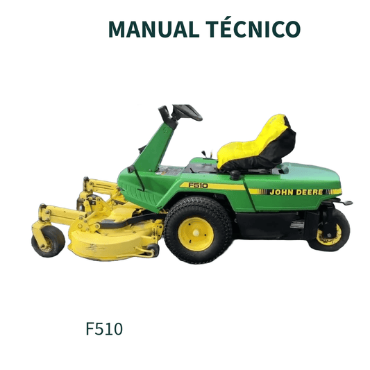 MANUAL TÉCNICO CORTADOR DE GRAMA F510 E F525 JOHN DEERE