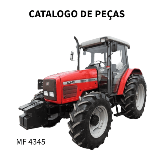 CATALOGO DE PEÇAS  TRATOR MF 4345 MASSEY FERGUSON
