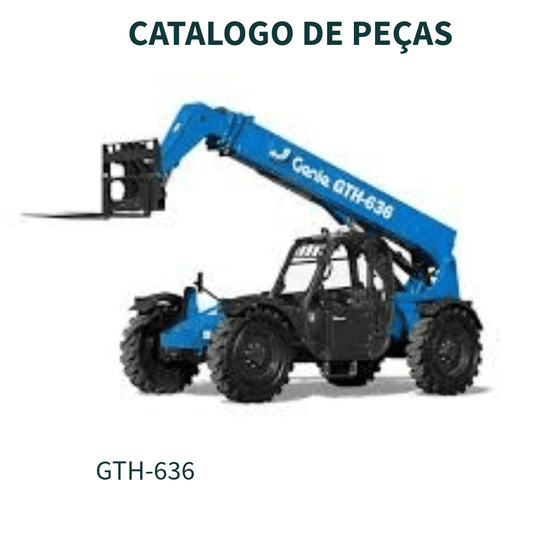 CATALOGO DE PEÇAS MANIPULADOR TELESCOPICO GTH-636 GENIE