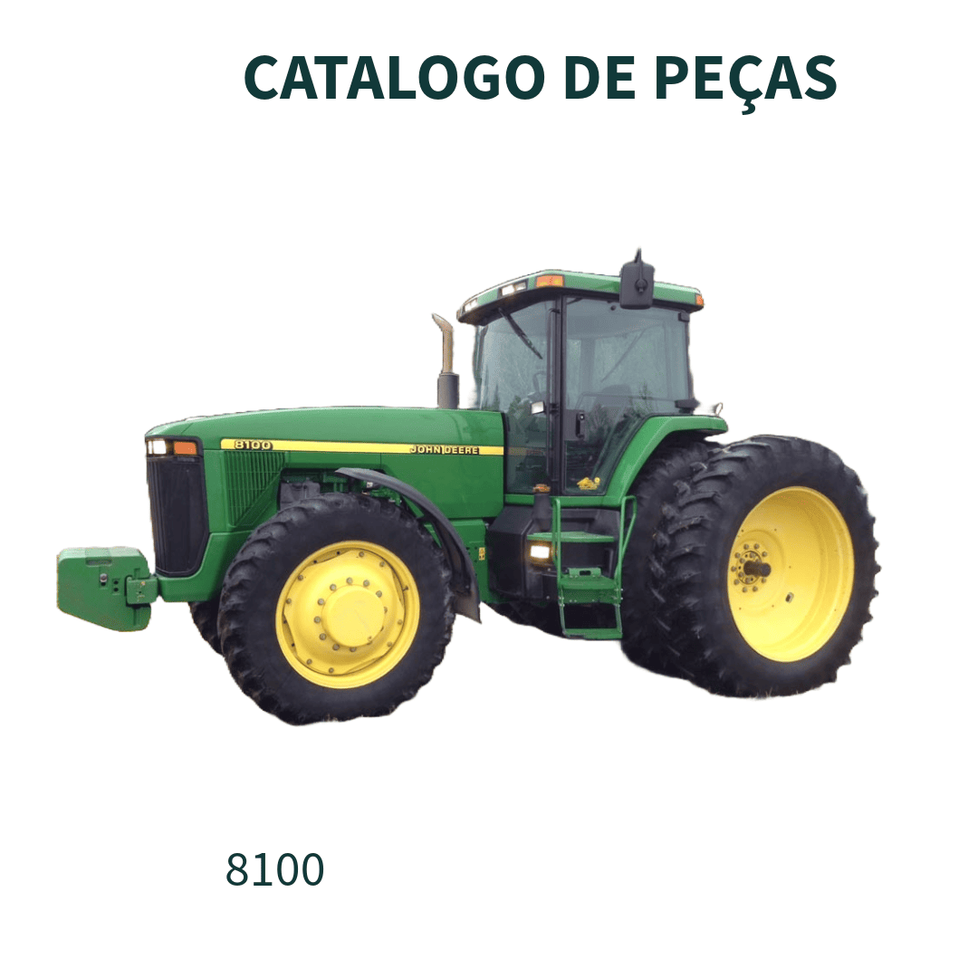 CATALOGO DE PEÇAS TRATOR 8100, 8200, 8300, 8400 JOHN DEERE