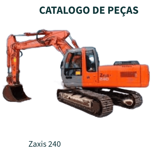 CATALOGO DE PEÇAS ESCAVADEIRA Zaxis 240 HITACHI