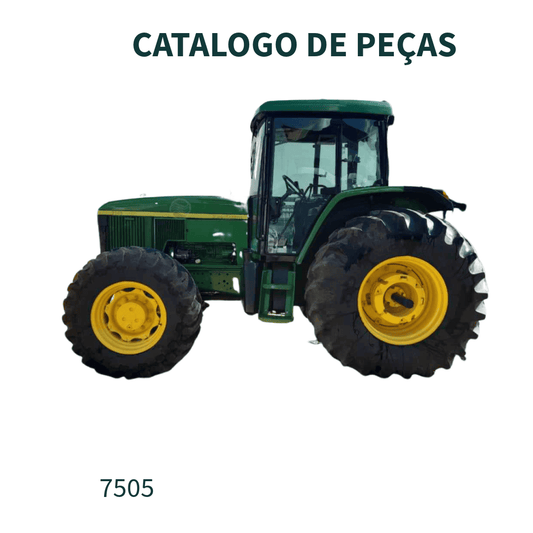 CATALOGO DE PEÇAS TRATOR 7505 2006 jOHN DEERE