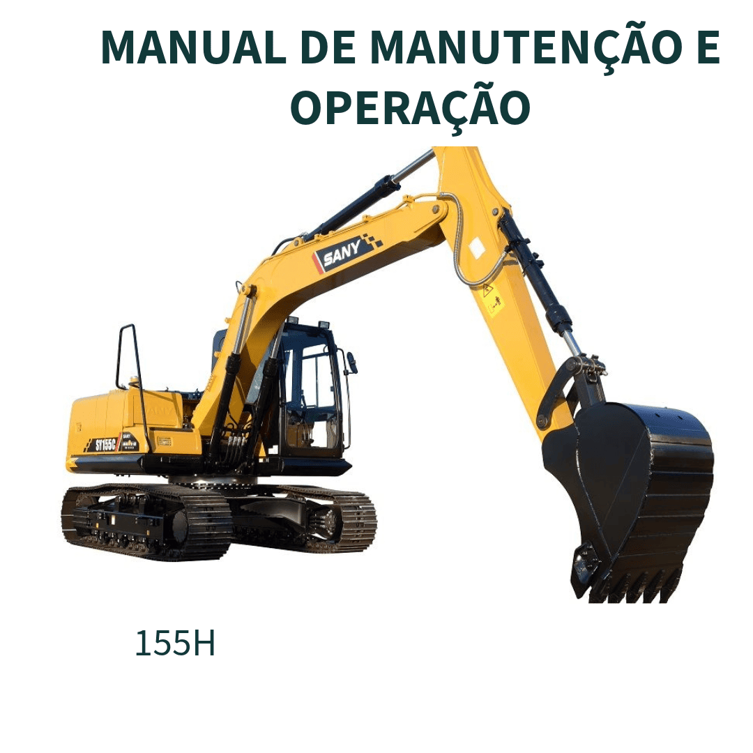 MANUAL DE MANUTENÇÃO E OPERAÇÃO ESCAVADEIRA SY115C9/135C/155H SANY